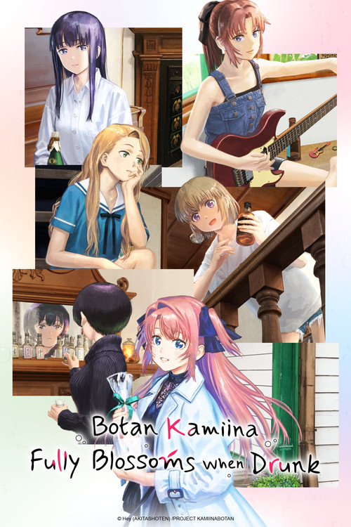 Botan Kamiina Fully Blossoms When Drunk poster