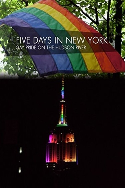 Five Days in New York: Gay Pride on the Hudson River poster