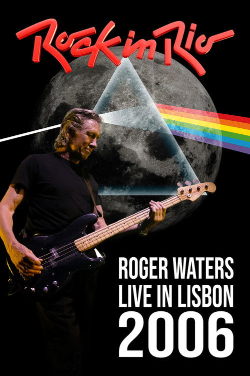 Roger Waters: Live at Rock in Rio Lisboa, 2006 poster