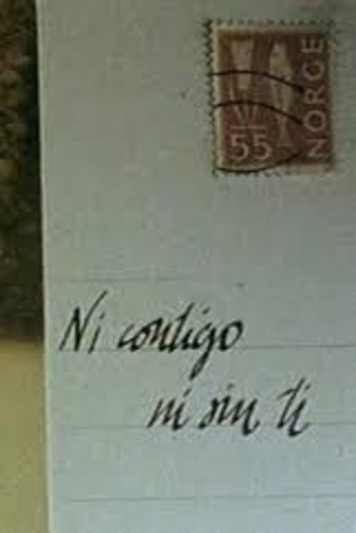 Ni contigo ni sin ti