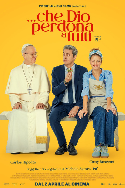 ...Che Dio perdona a tutti