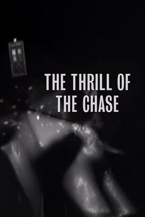 The Thrill of The Chase poster