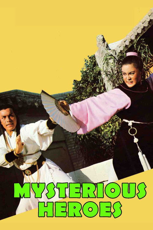 The Mysterious Heroes