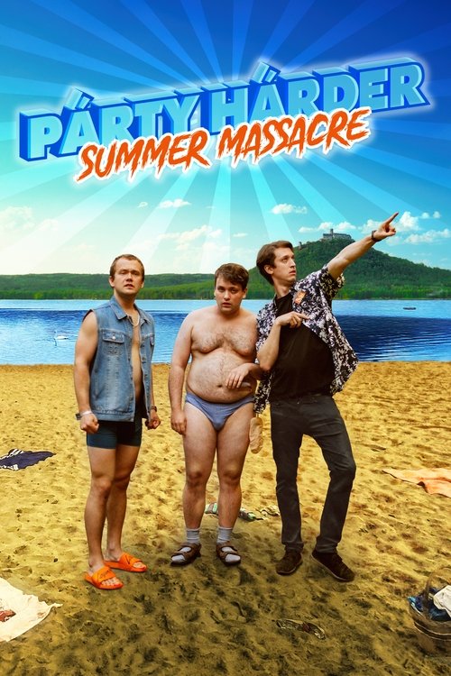 Párty Hárder: Summer Massacre poster