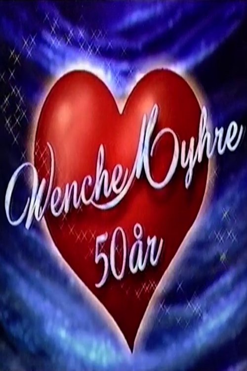 Jeg lever! Wenche Myhre 50 år