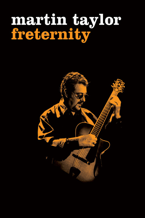 Martin Taylor: Freternity poster