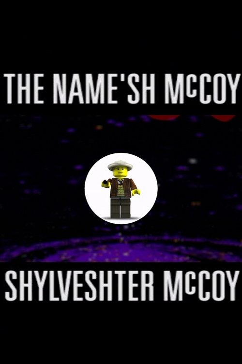 The Name'sh McCoy Shylveshter McCoy