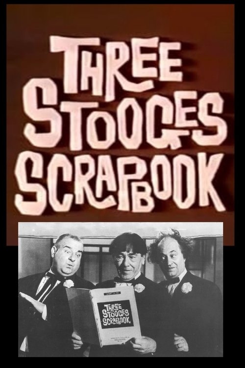The Three Stooges Scrapbook
