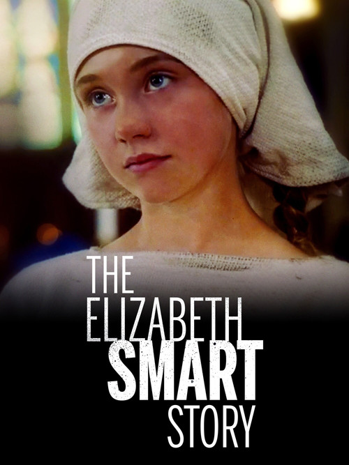 The Elizabeth Smart Story poster