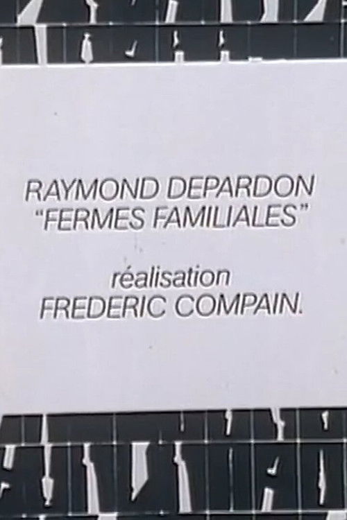 Raymond Depardon: Fermes familiales