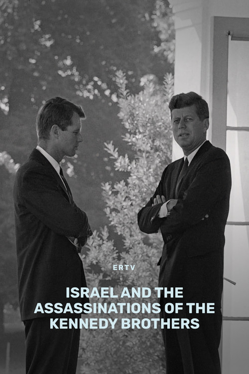 Israel and the Assassinations of The Kennedy brothers poster