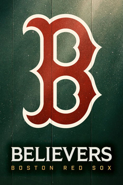 Believers: Boston Red Sox