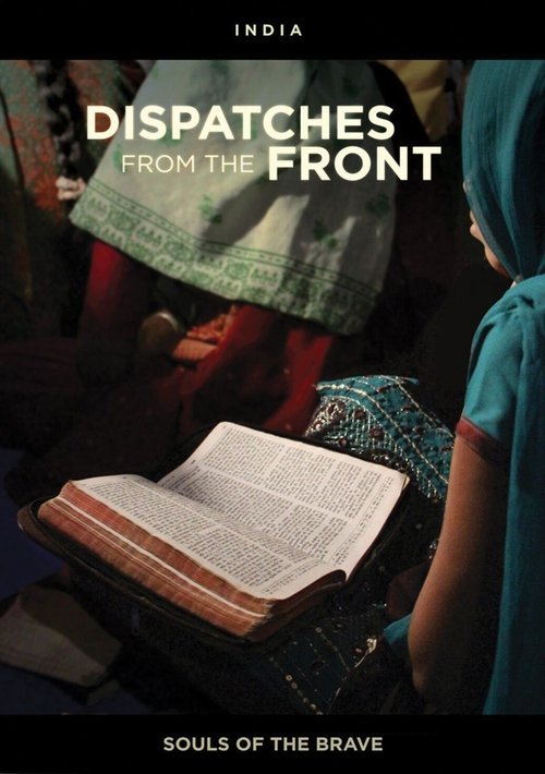 Dispatches from the Front - India: Souls of the Brave poster