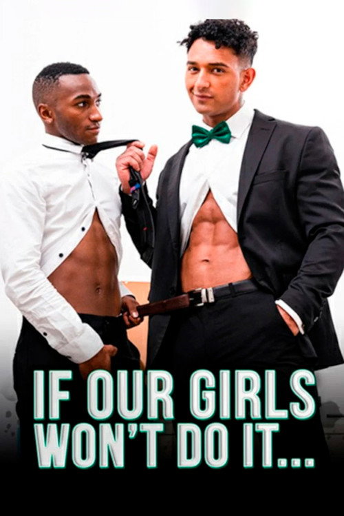 If Our Girls Won’t Do It...