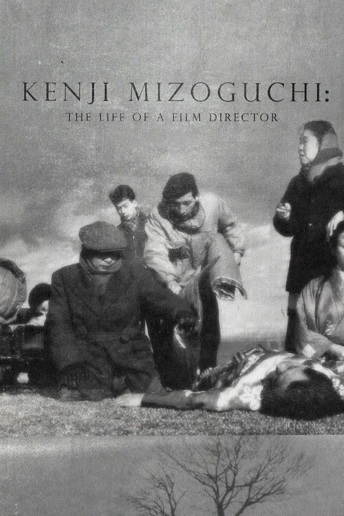 Kenji Mizoguchi: The Life of a Film Director