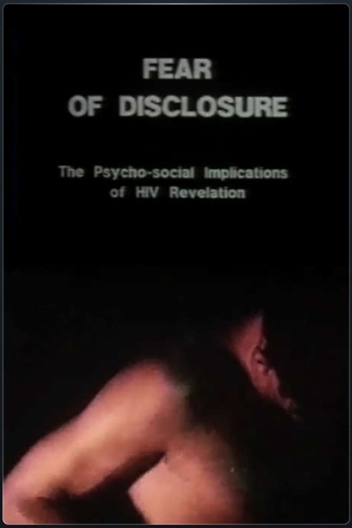 Fear of Disclosure
