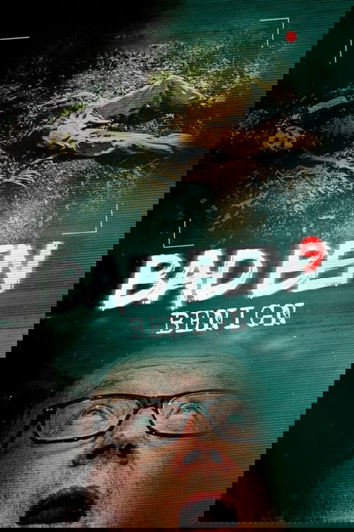 Bad Ben 9: Benign poster