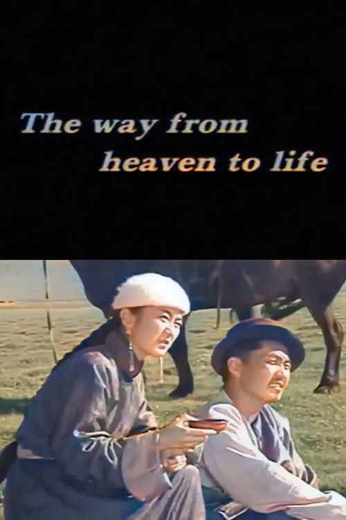 The Way From Heaven to Life