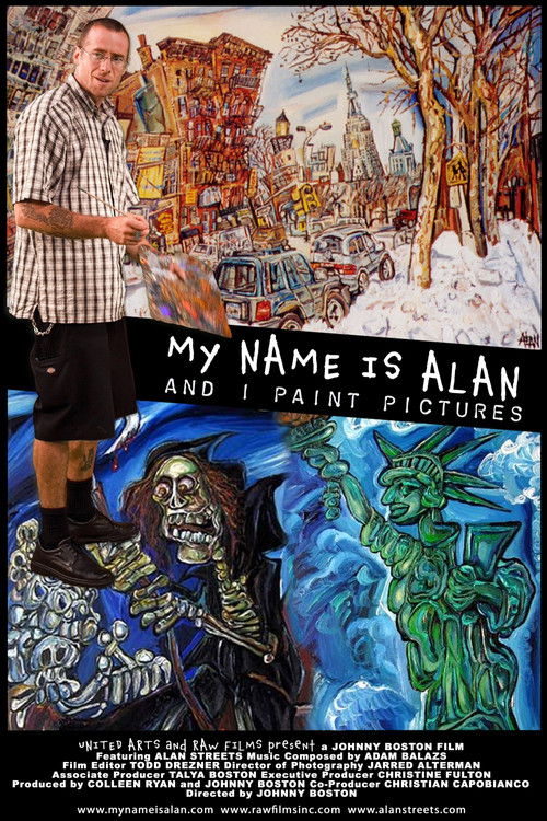 My Name Is Alan and I Paint Pictures poster