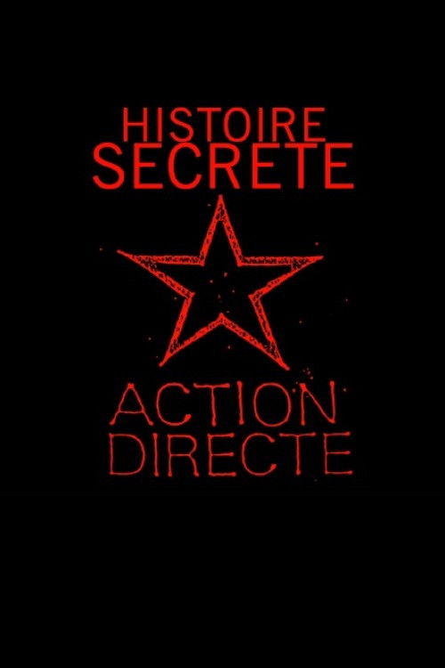 Histoire secrète d'Action directe