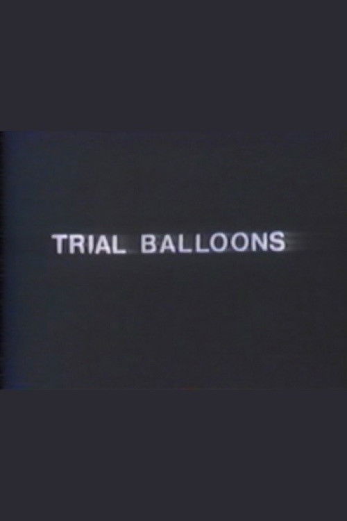 Trial Balloons